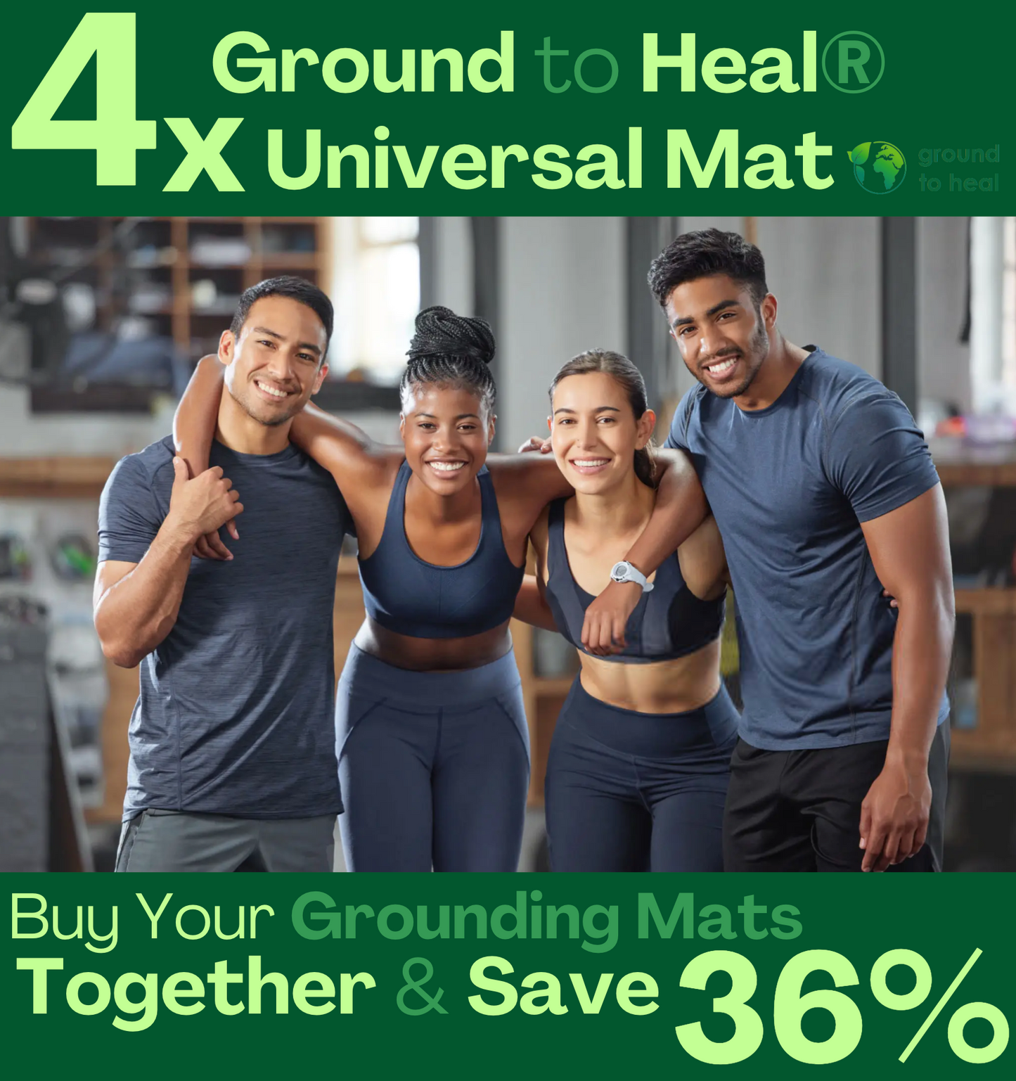 4x Ground to Heal® Universal Mat