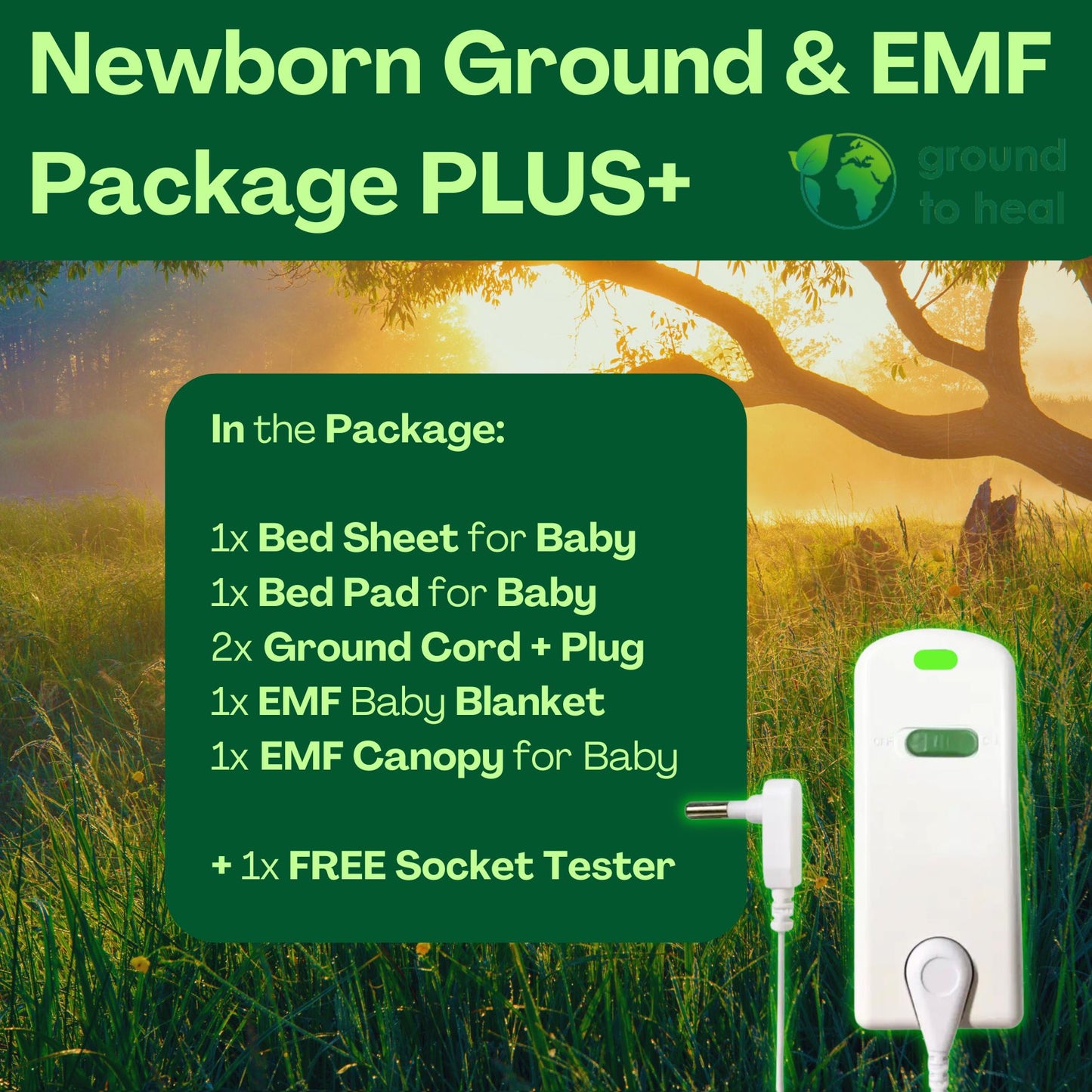 Ground to Heal® Newborn Ground & EMF Package PLUS+